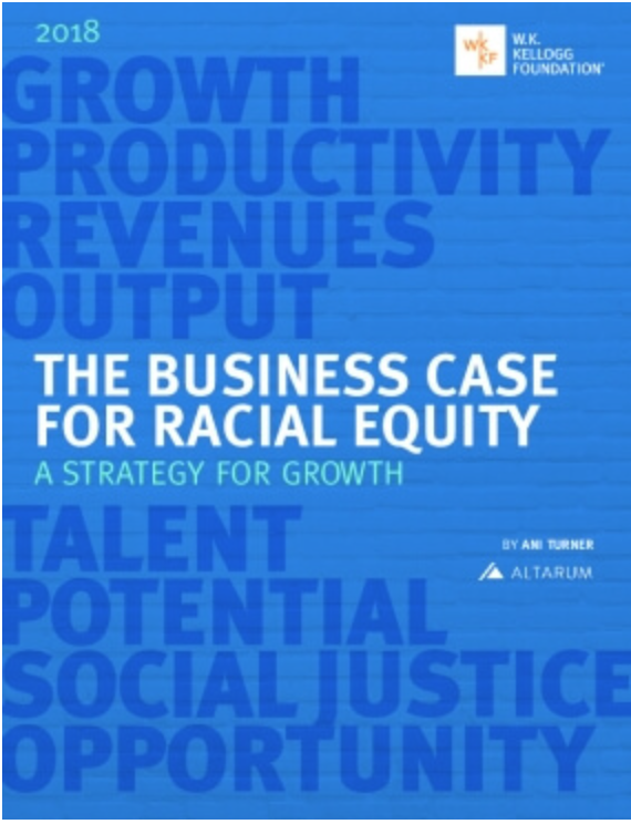 THE BUSINESS CASE FOR RACIAL EQUITY