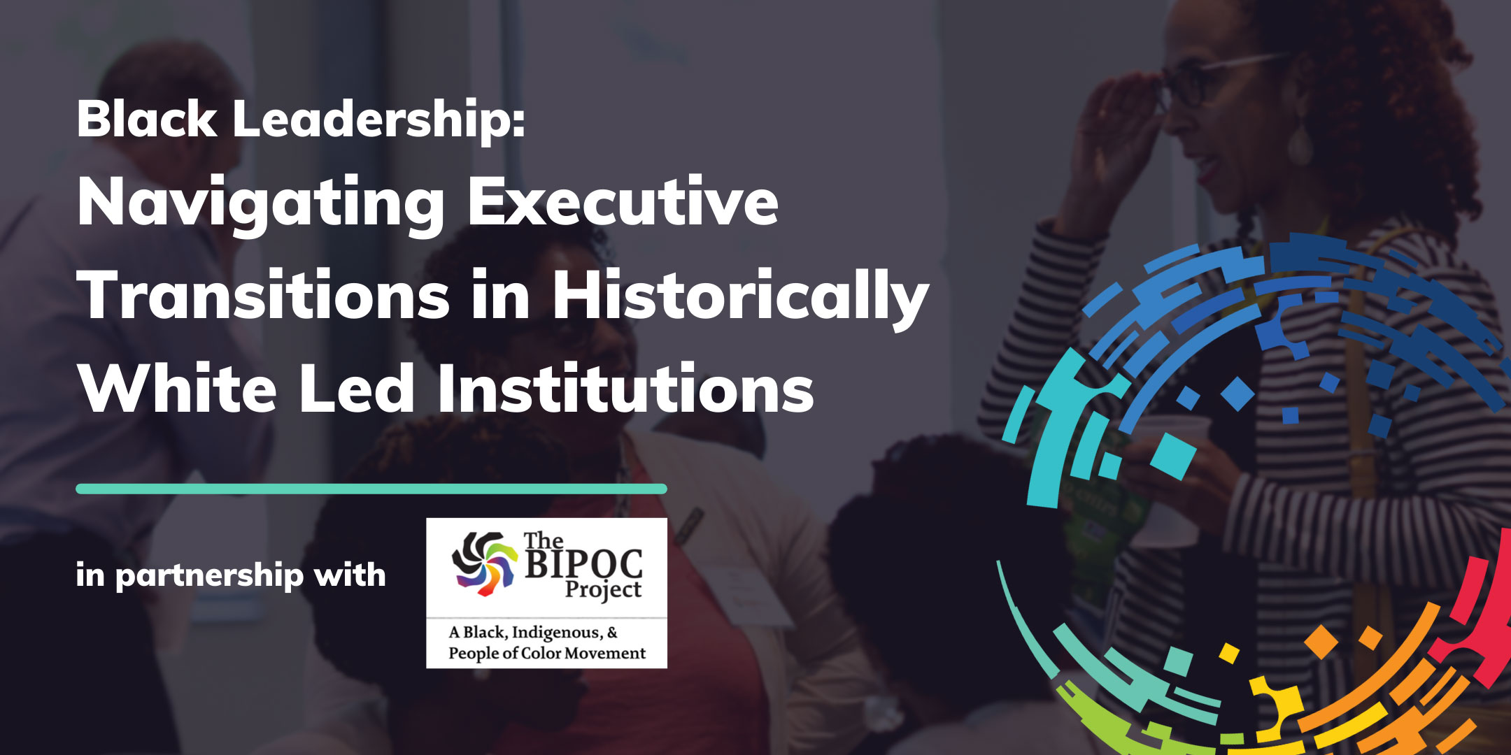 Black Leadership Navigating Executive Transitions in Historically