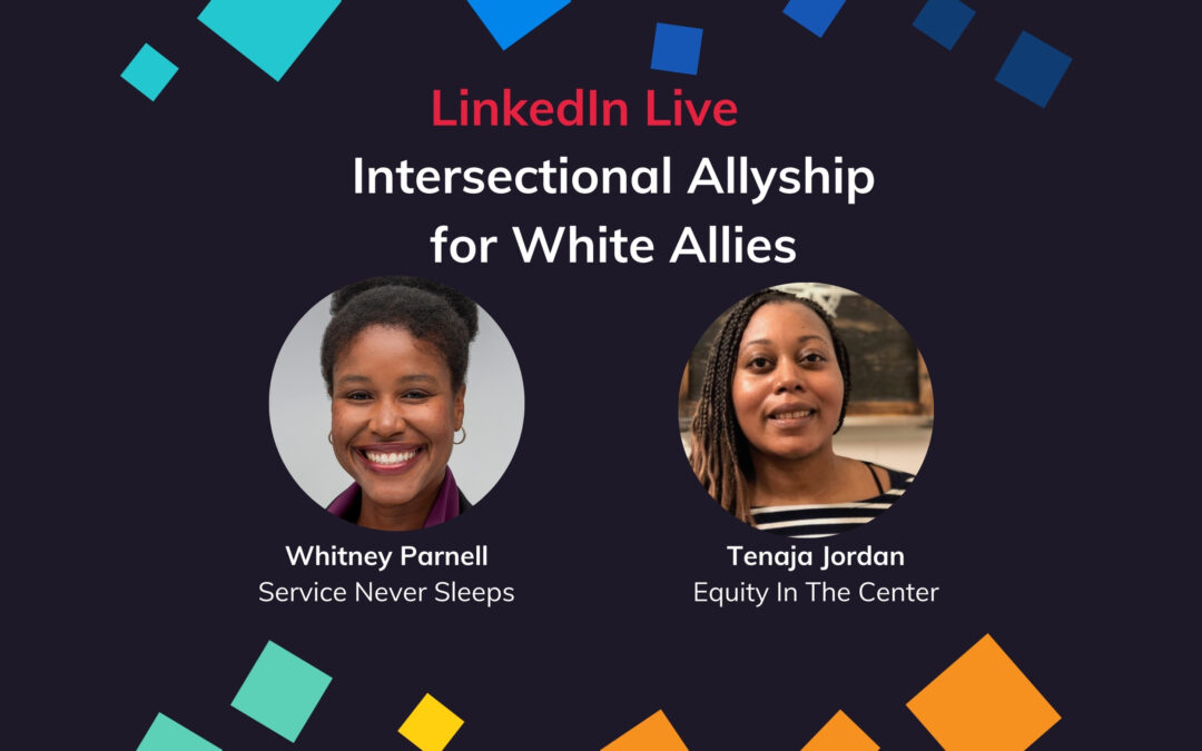 Allyship Is a Verb: White Privilege, Shared Humanity, and the Work of Maintenance